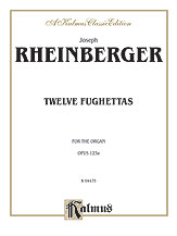 12 Fughettas Op. 123a Organ sheet music cover Thumbnail